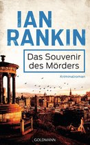 Ein Inspector-Rebus-Roman 8 - Das Souvenir des Mörders - Inspector Rebus 8