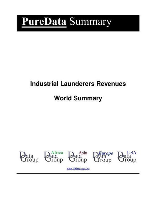 PureData World Summary 3352 - Industrial Launderers Revenues World Summary