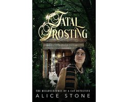 The Misadventures of a Cat Detective 7 - Fatal Frosting: The Misadventures of a Cat Detective