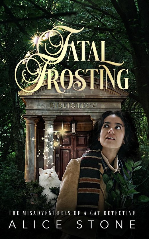 The Misadventures of a Cat Detective 7 - Fatal Frosting: The Misadventures of a Cat Detective