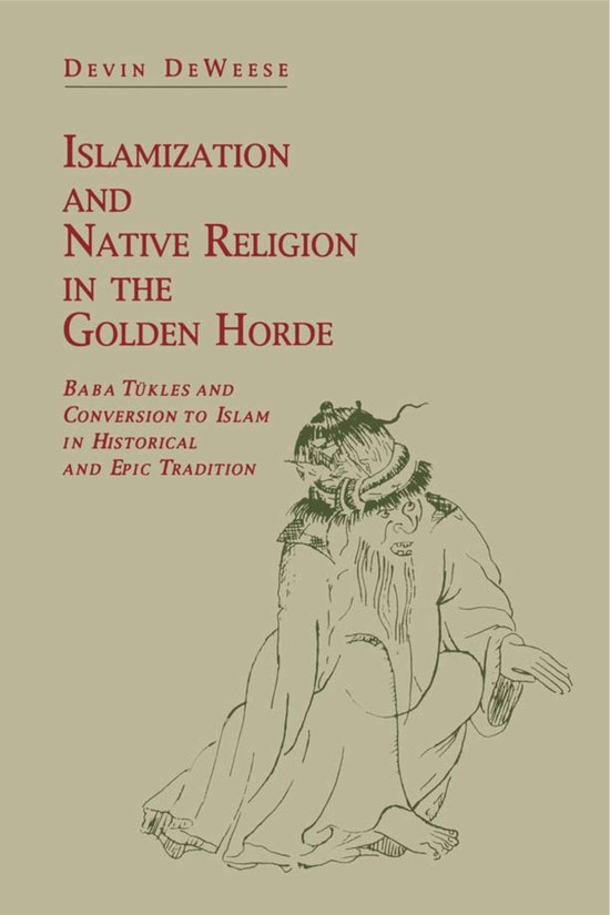 Islamization And Native Religion In The Golden Horde - cover