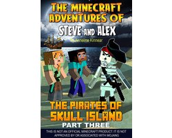 The Minecraft Adventures of Steve and Alex: The Pirates of Skull Island – Part Three