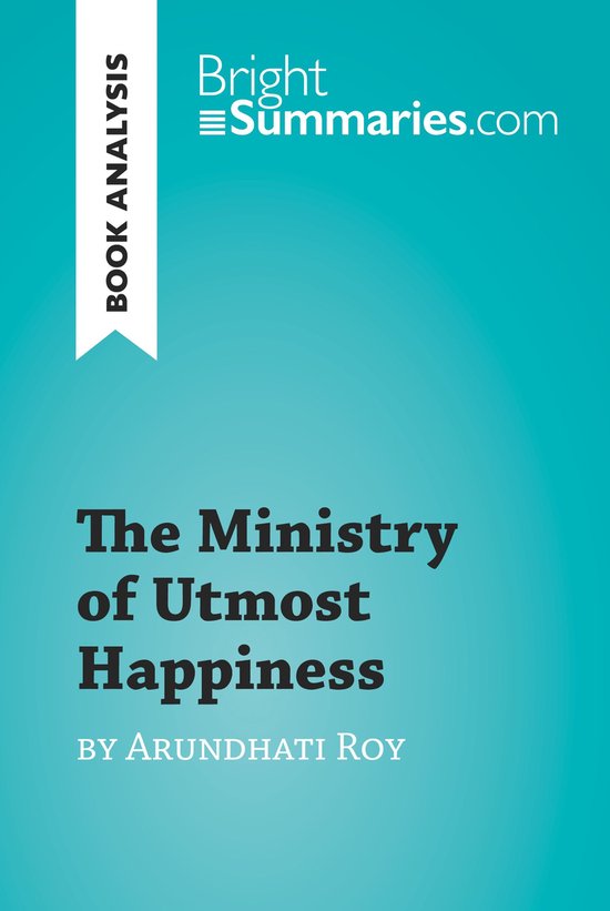 BrightSummaries.com - The Ministry of Utmost Happiness by Ar ... - cover