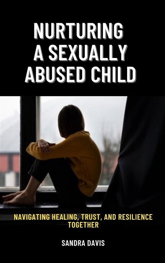 Nurturing a Sexually Abused Child - cover