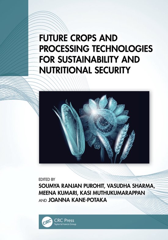 Future Crops and Processing Technologies for Sustainability  ... - cover