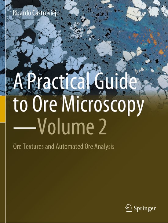 A Practical Guide to Ore Microscopy—Volume 2 - cover