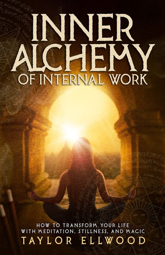 How Inner Alchemy Works 3 - Inner Alchemy of Internal Work - cover