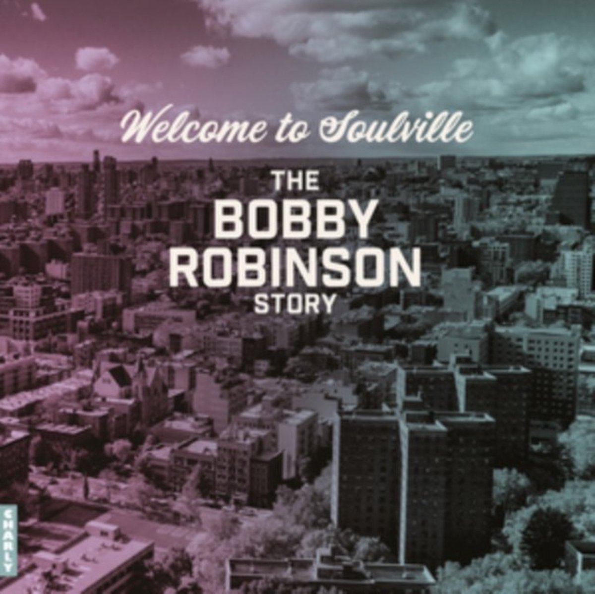Various Artists - Welcome To Soulville (The Bobby Robinson Story) (LP)