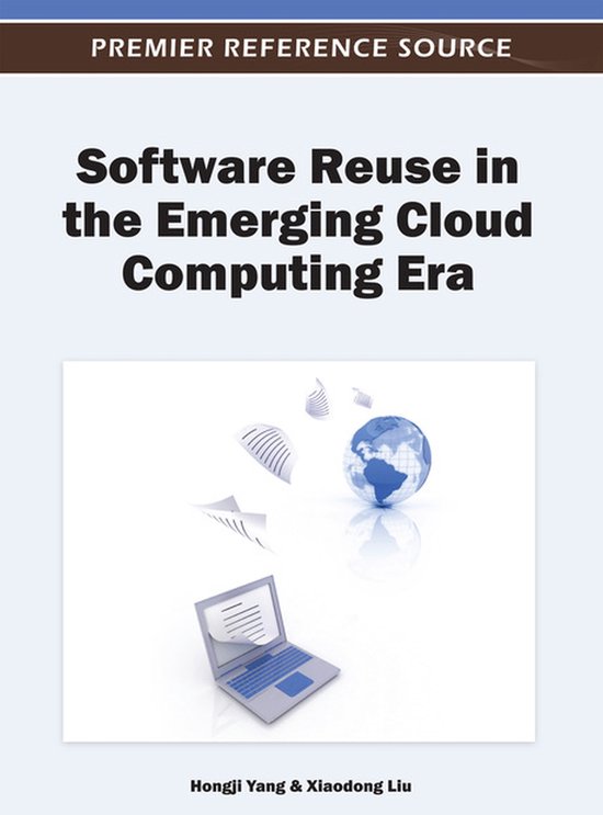 Software Reuse in the Emerging Cloud Computing Era - cover