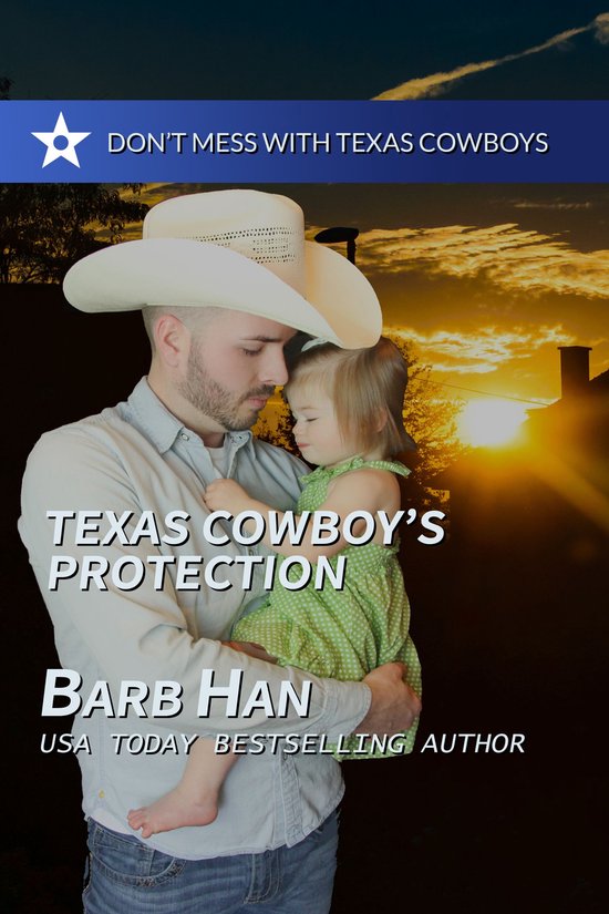 Don't Mess With Texas Cowboys 1 - Texas Cowboy's Protection - cover