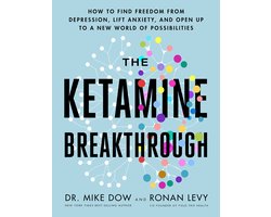 The Ketamine Breakthrough