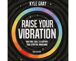 Raise Your Vibration