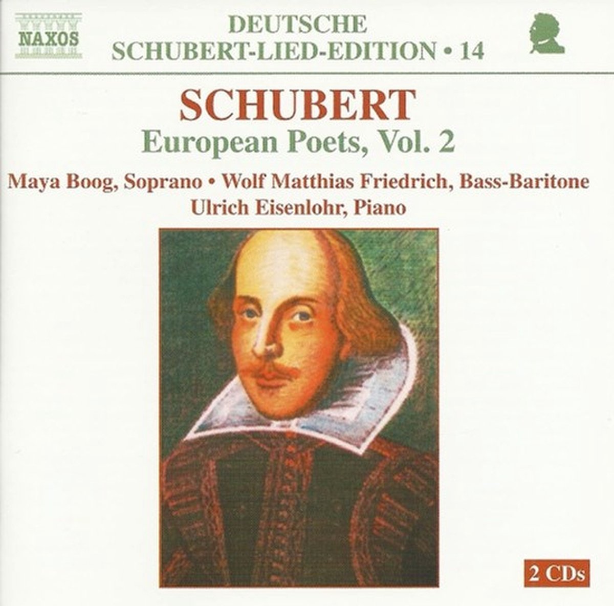 Maya Boog, Wolf Matthias Friderich, Ulrich Eisenlohr - Schubert: European Poets 2 (2 CD)