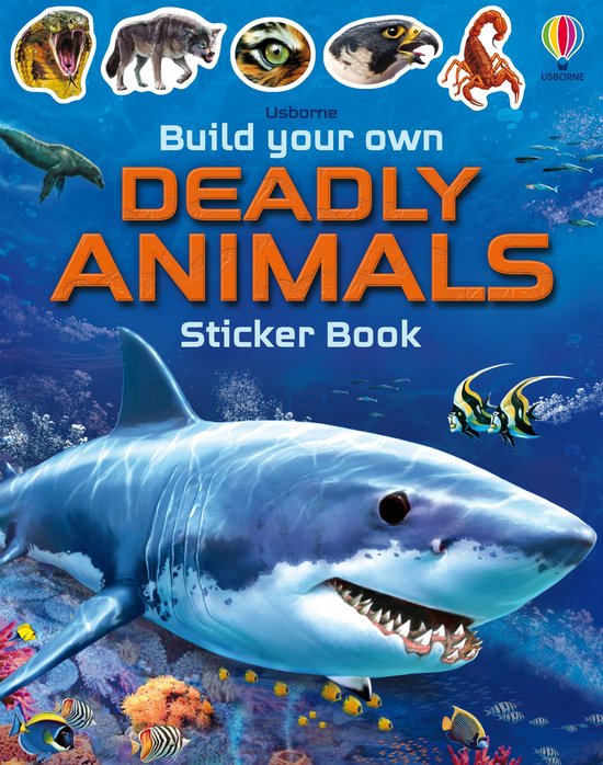 Build Your Own Sticker Book- Build Your Own Deadly Animals - cover