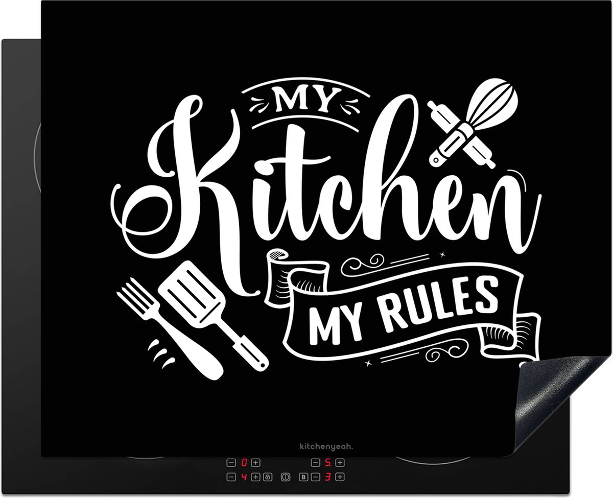 KitchenYeah® Inductie beschermer 65x55 cm - Zwart - Quote - My kitchen, My rules - Afdekplaat voor kookplaat - Inductieplaat mat - Beschermingsmat - Beschermplaat - Keuken bescherm decoratie - Afdek kookplaten