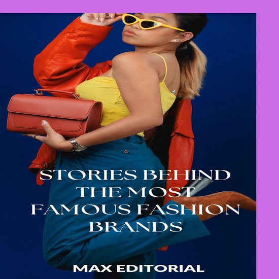 SERIES: FASHION - Stories Behind the Most Famous Fashion Bra ... - cover