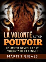 La volonté est un Pouvoir (Traduit)