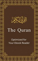 The Quran: Optimized for Your Ebook Reader