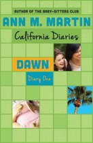 California Diaries - Dawn: Diary One