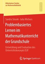 Hildesheimer Studien zur Mathematikdidaktik - Problembasiertes Lernen im Mathematikunterricht der Grundschule