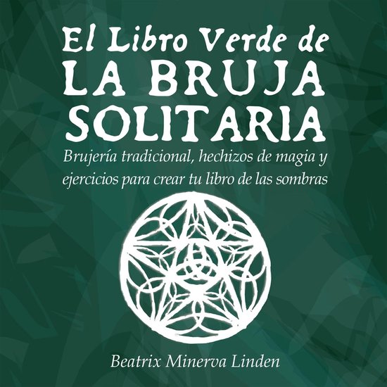 El Libro Verde de la Bruja Solitaria - cover
