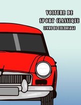 Voiture de Sport Classique Livre de Coloriage