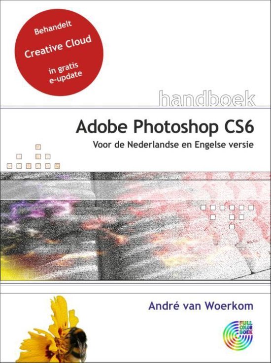 Cover van het boek 'Handboek photoshop CS6 / CC' van André van Woerkom