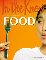 In the Know: Influencers and Trends - Food
