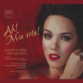 Ah! Mia Vita! - Beautiful Opera Arias And Duets