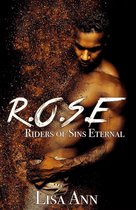 R.O.S.E Riders Of Sins Eternal