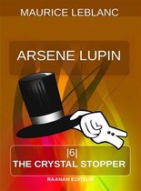 Arsene Lupin -EN 6 - The Crystal Stopper