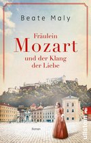 Ikonen ihrer Zeit 4 - Fräulein Mozart und der Klang der Liebe