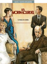 Les Morin-Lourdel 2 - Les Morin-Lourdel - Tome 02