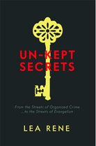 Un-Kept Secrets