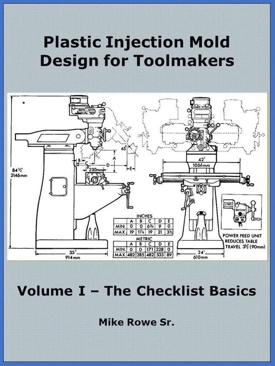 Plastic Injection Mold Design for Toolmakers 1 - Plastic Injection Mold Design for Toolmakers - Volume I
