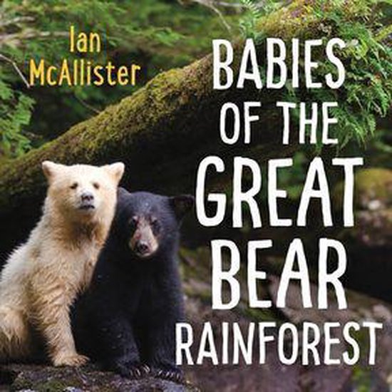 Babies of the Great Bear Rainforest - cover