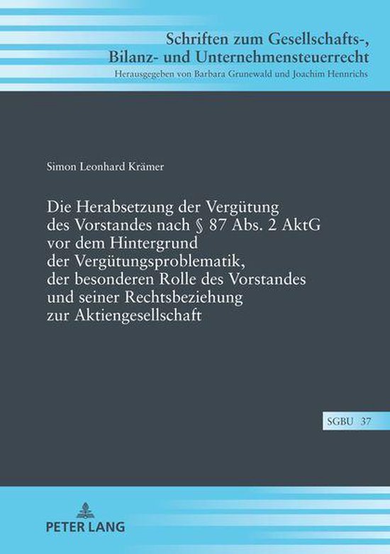 Die Herabsetzung der Vergütung des Vorstandes nach § 87 Ab ... - cover