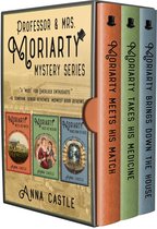 The Professor & Mrs. Moriarty Mystery Series - The Professor & Mrs. Moriarty Mysteries: Books 1-3