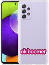 Hoesje Geschikt voor Samsung Galaxy A52 OK Boomer