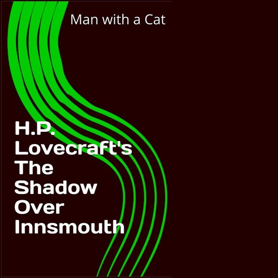 H.P. Lovecraft's The Shadow Over Innsmouth - cover
