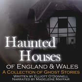 Haunted Houses of England and Wales