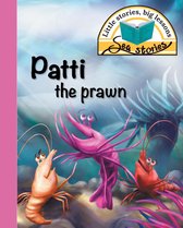 Sea stories - Patti the prawn
