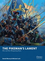 Osprey Wargames 19 - The Pikeman’s Lament