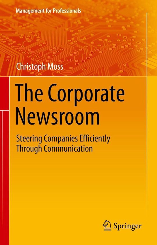 Management for Professionals - The Corporate Newsroom