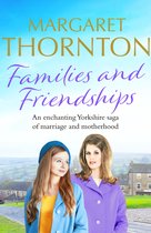 Yorkshire Sagas 2 - Families and Friendships