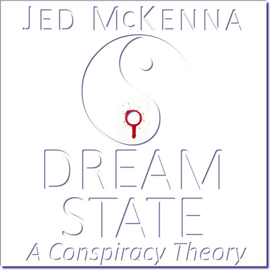Dreamstate: A Conspiracy Theory - cover