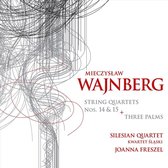 Wajnberg: String Quartets Nos. 14 & 15; Three Palms