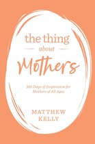 Omslag The Thing About Mothers