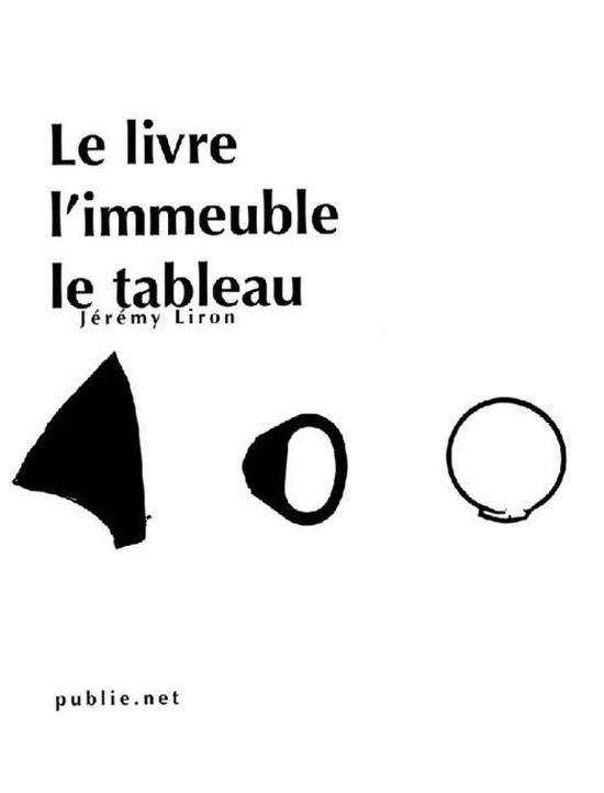 Critique & Essai - Le livre l’immeuble le tableau