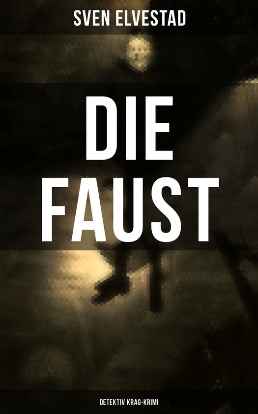 DIE FAUST: Detektiv Krag-Krimi - cover
